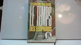 Couverture du produit · La guerre d'algérie, Le temps des Leopards