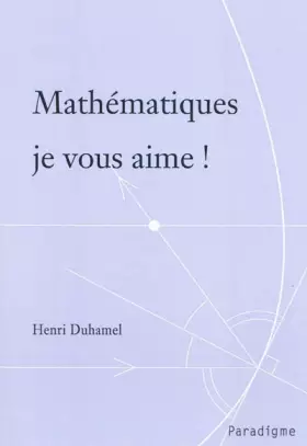 Couverture du produit · Mathématiques je vous aime !