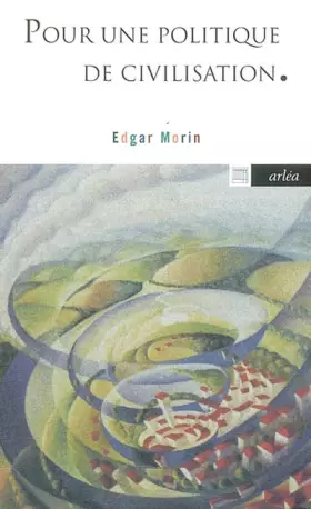 Couverture du produit · Pour une politique de civilisation
