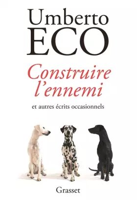 Couverture du produit · Construire l'ennemi: et autres écrits occasionnels - Traduit de l'italien par Myriem Bouzaher