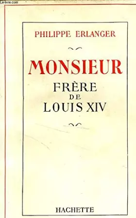 Couverture du produit · Monsieur, frere de louis xiv
