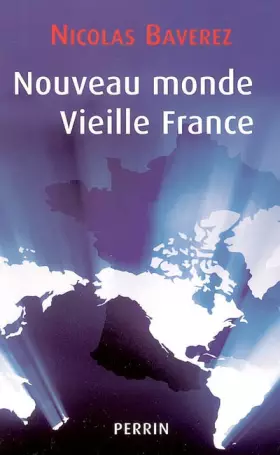 Couverture du produit · Nouveau monde, vieille France