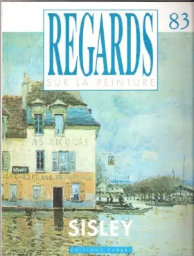 Couverture du produit · Regards sur la peinture n° 83 - Sisley [Broché] by