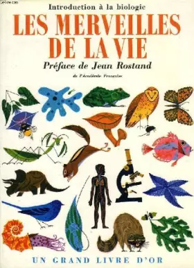 Couverture du produit · Les merveilles de la vie. introduction à la biologie.