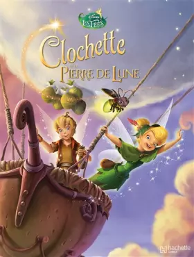 Couverture du produit · Clochette et la Pierre de Lune