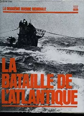 Couverture du produit · La deuxième guerre mondiale -la bataille de l'atlantique
