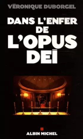 Couverture du produit · Dans l'enfer de l'Opus Dei