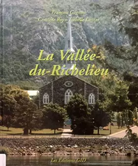 Couverture du produit · La Vallee du Richelieu