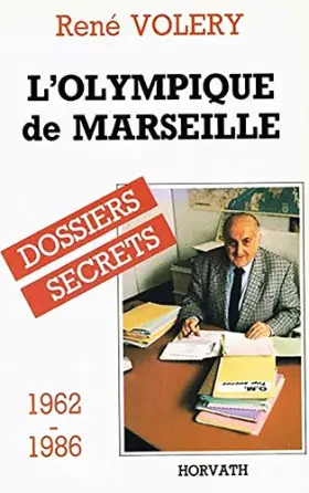 Couverture du produit · Les Dossiers secrets de l'OM