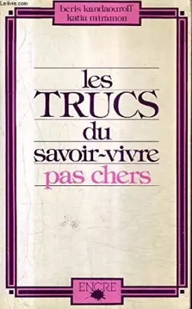 Couverture du produit · Les Trucs du savoir-vivre pas chers