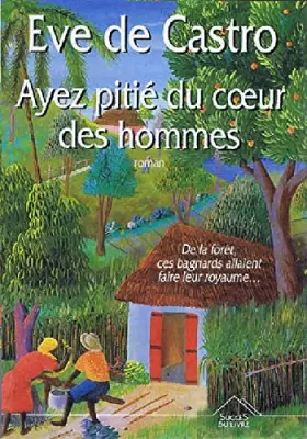 Couverture du produit · Ayez pitié du coeur des hommes