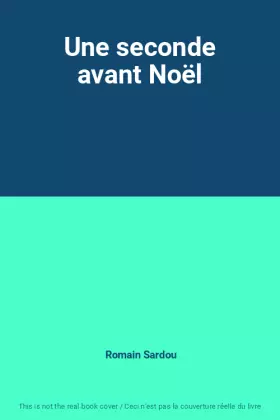 Couverture du produit · Une seconde avant Noël