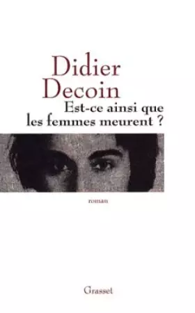 Couverture du produit · Est-ce ainsi que les femmes meurent ?
