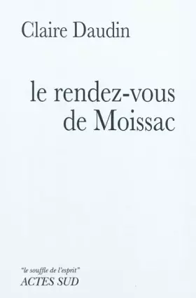 Couverture du produit · Le rendez-vous de Moissac