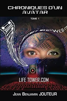 Couverture du produit · Chroniques d'un Avatar: Life Tower (French Edition)