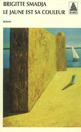 Couverture du produit · Le jaune est sa couleur