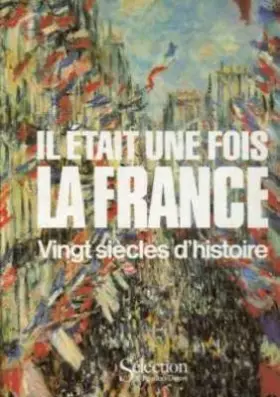 Couverture du produit · Il était une fois la France, vingt siècles d'histoire -3e edition