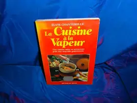 Couverture du produit · La cuisine à vapeur