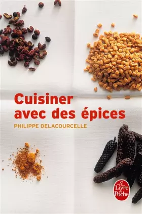 Couverture du produit · Cuisiner avec les épices