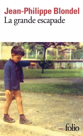 Couverture du produit · La grande escapade