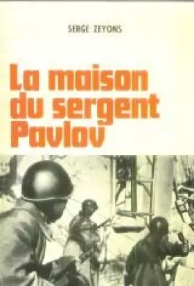 Couverture du produit · La Maison du sergent Pavlov