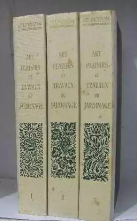 Couverture du produit · Art plaisirs et travaux du jardinage 3 vol.
