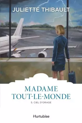 Couverture du produit · Madame Tout-le-monde, Tome 5 : Ciel d'orage