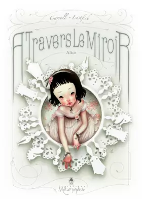 Couverture du produit · Alice, à travers le miroir
