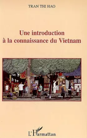 Couverture du produit · Une introduction à la connaissance du Vietnam