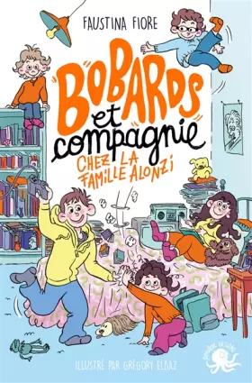 Couverture du produit · Bobards et compagnie, chez la famille Alonzi - Lecture roman jeunesse humour - Dès 8 ans
