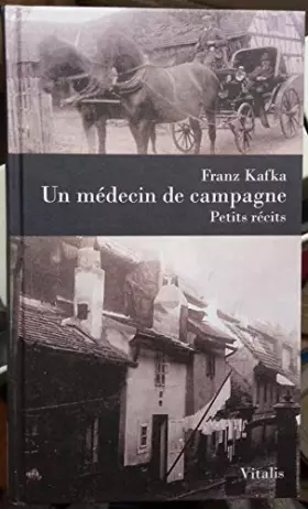 Couverture du produit · Un médecin de campagne. Petits récits