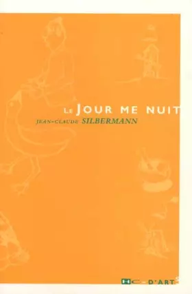 Couverture du produit · Le Jour me nuit