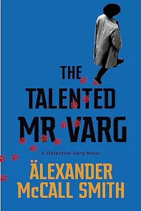 Couverture du produit · The Talented Mr Varg: A Detective Varg novel