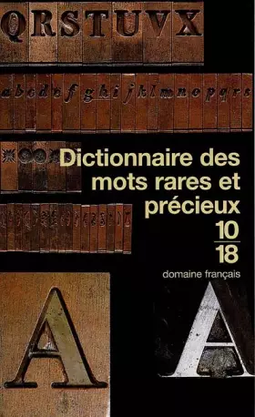 Couverture du produit · Dictionnaire des mots rares et précieux