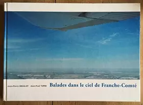 Couverture du produit · Balades dans le ciel en Franche-Comté