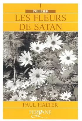 Couverture du produit · Les fleurs de Satan [édition en gros caractères]