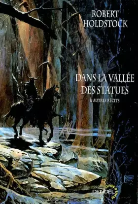 Couverture du produit · Dans la vallée des statues et autres récits