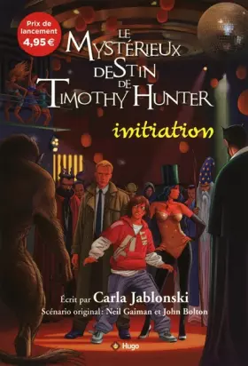 Couverture du produit · Le mystérieux destin de Timothy Hunter : Invitation