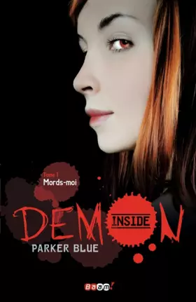 Couverture du produit · Demon Inside, Tome 1 : Mords-moi