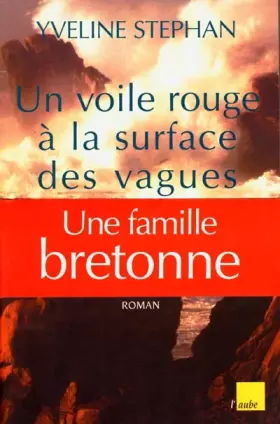 Couverture du produit · Une voile rouge à la surface des vagues