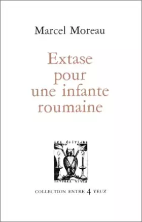 Couverture du produit · Extase pour une infante roumaine