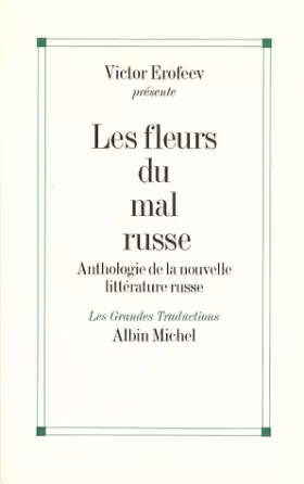 Couverture du produit · Les fleurs du mal russe - Anthologie de la nouvelle littérature russe