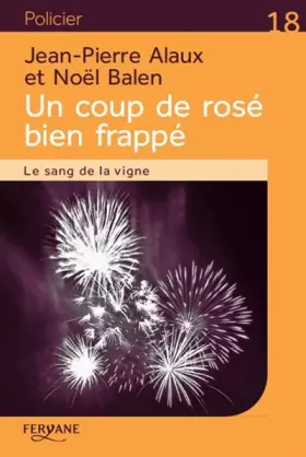 Couverture du produit · Un coup de rosé bien frappé