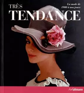 Couverture du produit · Très tendance: La mode de 1900 à nos jours
