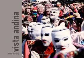 Couverture du produit · Vista Andina : A Photographic Perspective on Contemporary Life in the Andes (English and Spanish Edition)
