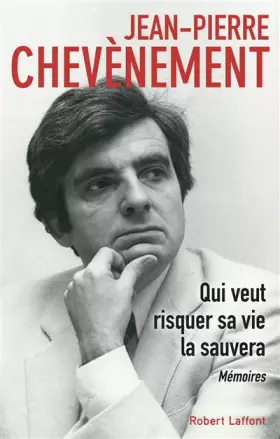 Couverture du produit · Qui veut risquer sa vie la sauvera