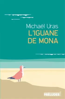 Couverture du produit · L'Iguane de Mona