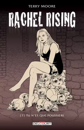 Couverture du produit · Rachel Rising T07: Tu n'es que poussière
