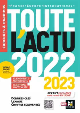 Couverture du produit · Toute l'actu 2022 - Sujets et chiffres clefs de l'actualité - 2023 mois par mois