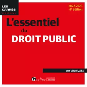 Couverture du produit · L'essentiel du droit public: Tout le programme des concours de catégories A et B (2022-2023)